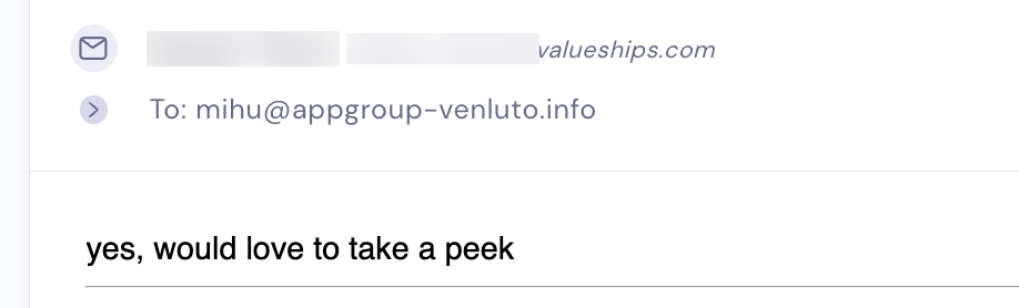 Reply from a prospect at valueships.com: yes, would love to take a peek